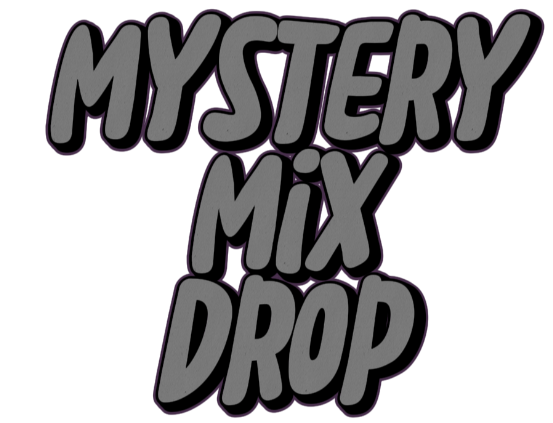 Mystery Mix Drop